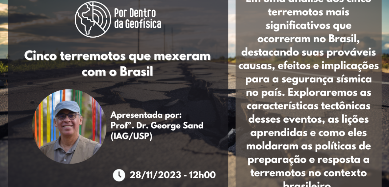Cinco terremotos que mexeram com o Brasil